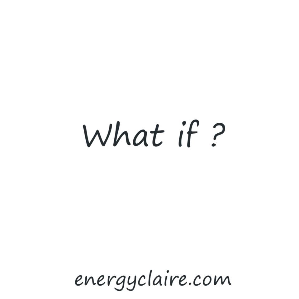 What if ? www.energyclaire.com/en/welcome
