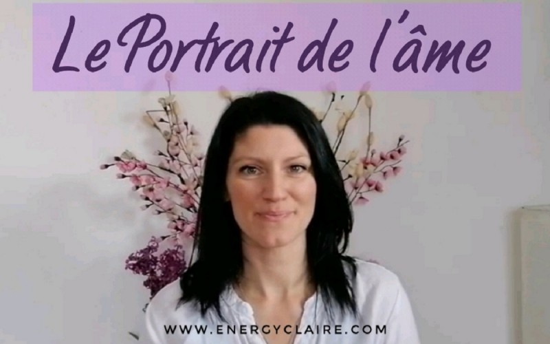 Le Portrait de l'âme www.energyclaire.com